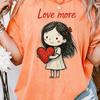 Comfort Colors Love More Shirt Cute Valentine T-Shirt, Self Love Tee, Heart Girl Tee, Romantic Shirt for Her