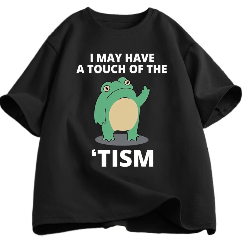 I May Have A Touch of The Tism Funny T Shirt Autism Retro T-Shirt Short Sleeve Tshirt Casual Men O-neck T Shirt Tee Tops Summer