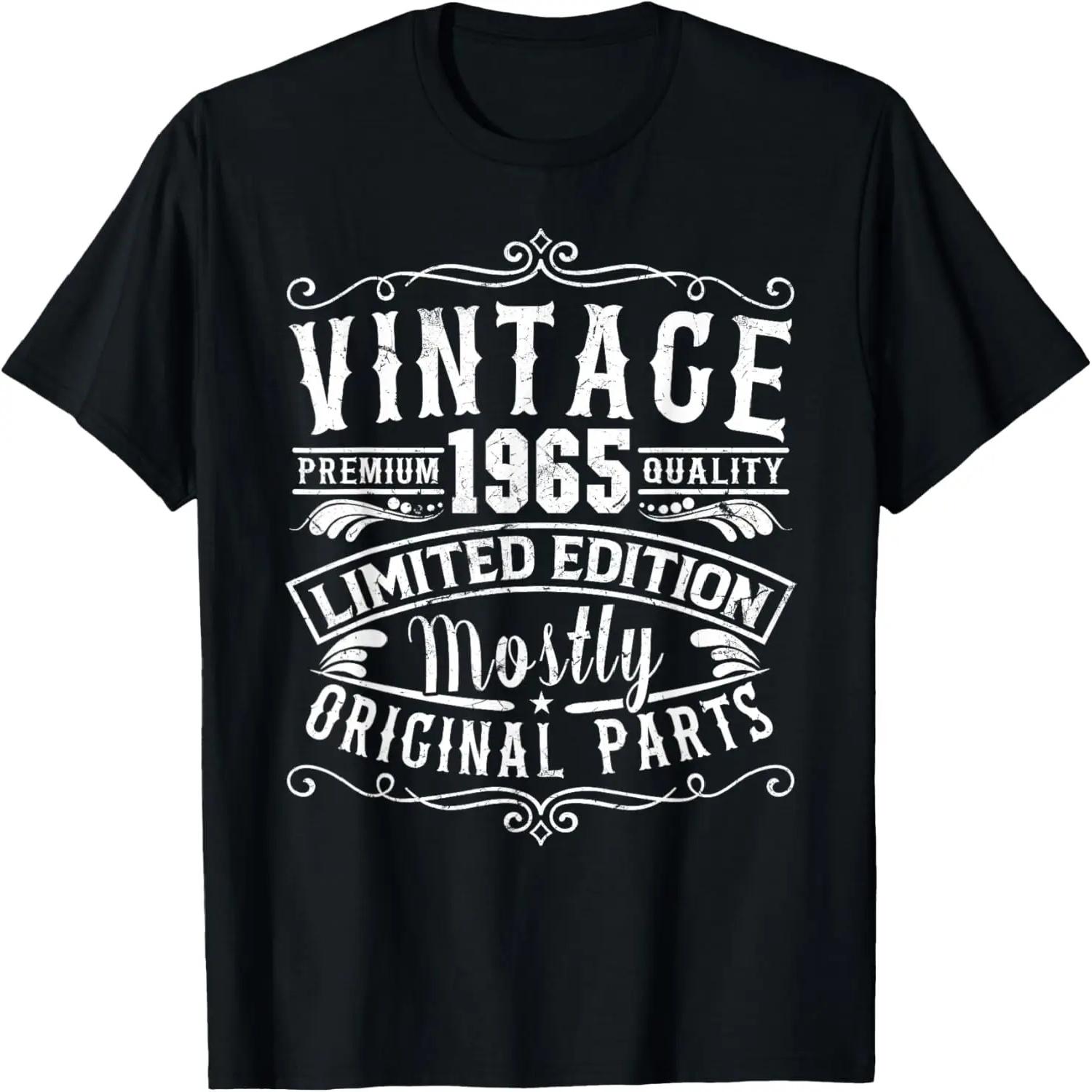 

Born In 1965 Vintage Mostly Original Parts Funny Birthday T-Shirt S чёрный