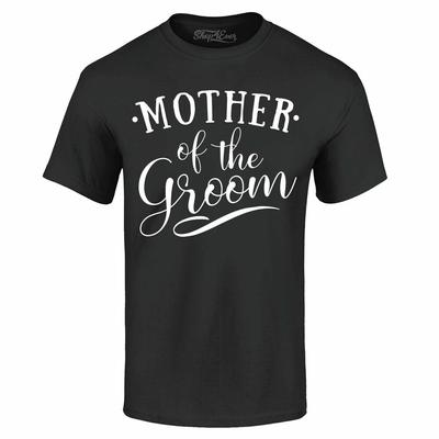 Mother Of The Groom T-shirt Bachelorette Bridal Wedding Party Shirts