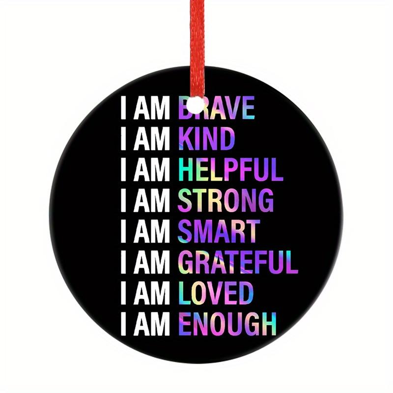 Положительная Аффирмация Подарок Украшение Я Смелый Добрый Достаточно Сильный Текст Керамика Круглый Дизайн Устойчивый к Выцветанию Подвеска 1pc