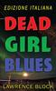 Buch Dead Girl Blues - Edizione Italiana