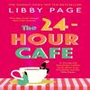 The 24Hour Cafe by Libby Page Paperback Book 9781409175261