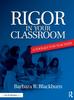 The Rigor In Your Classroom : A Toolkit for Teachers Book