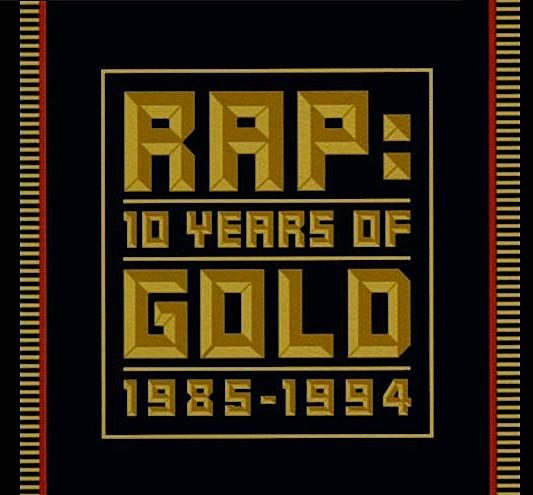 CD VARIOUS - Rap: 10 Years of Gold  33092 Cold Front 1995 US Rap & Hip-Hop/R&B Used
