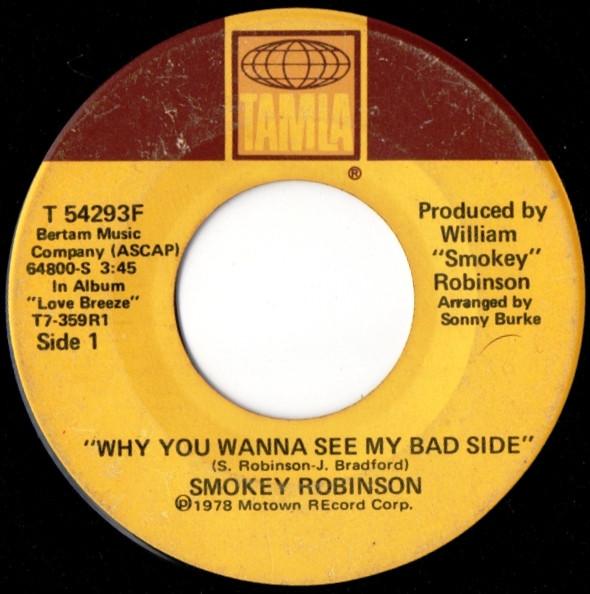 

7inch Record SMOKEY ROBINSON - Why You Wanna See My Bad Side T54293F TAMLA 1978 US Soul/Funk Used