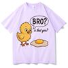 That You Funny Chick and Egg T Shirt Pop Casual Tops Hot Sale Crewneck Tshrit Unisex Breathable Comfortable Gothic Tee Teenagers