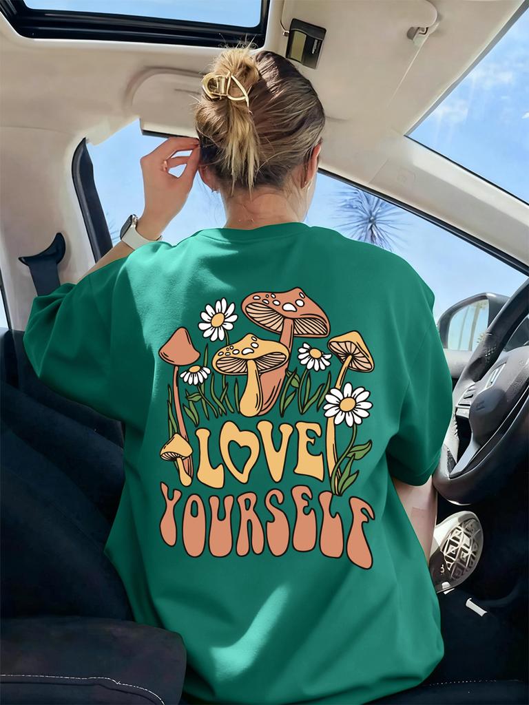 Love Yourself Mushrooms Flowers Prints TShirts Womens Summer Soft T Shirts Loose ONeck Tops Casual AllMatch Woman Clothes