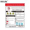 BELIK Restricted Space No Entry Warning Sign