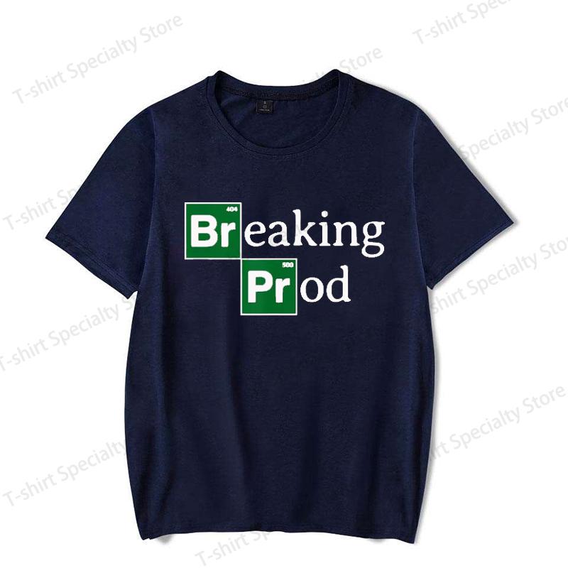 Breaking Prod Meme Drôle de Développeurs T-shirt Unisexe Femme 100% Coton T-shirts Manches Courtes Hauts P376