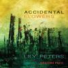 Accidental Flowers by Lily Peters Paperback Book 9781913665333