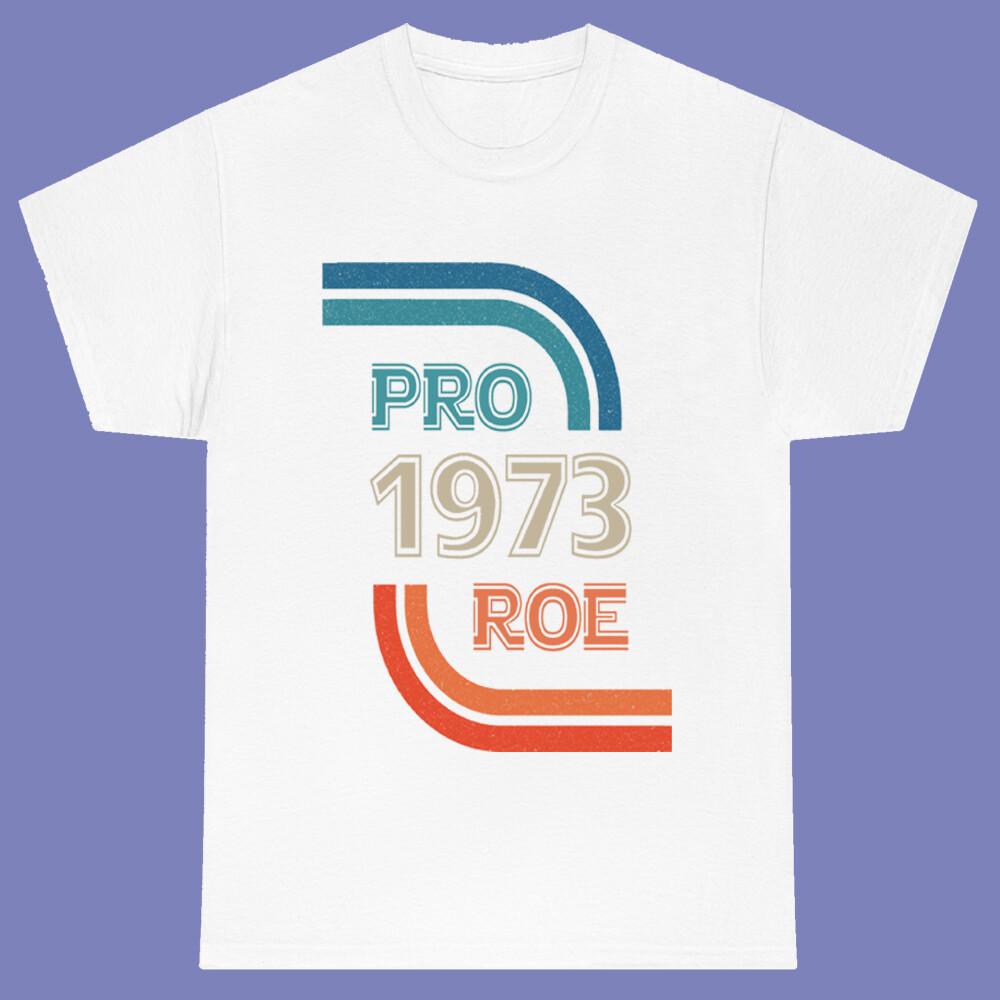 Pro Roe V Wade 1973 Men s White Size S-3XL S разноцветный