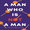 A Man Who Is Not a Man by Thando Mgqolozana Paperback Book 9781913175023