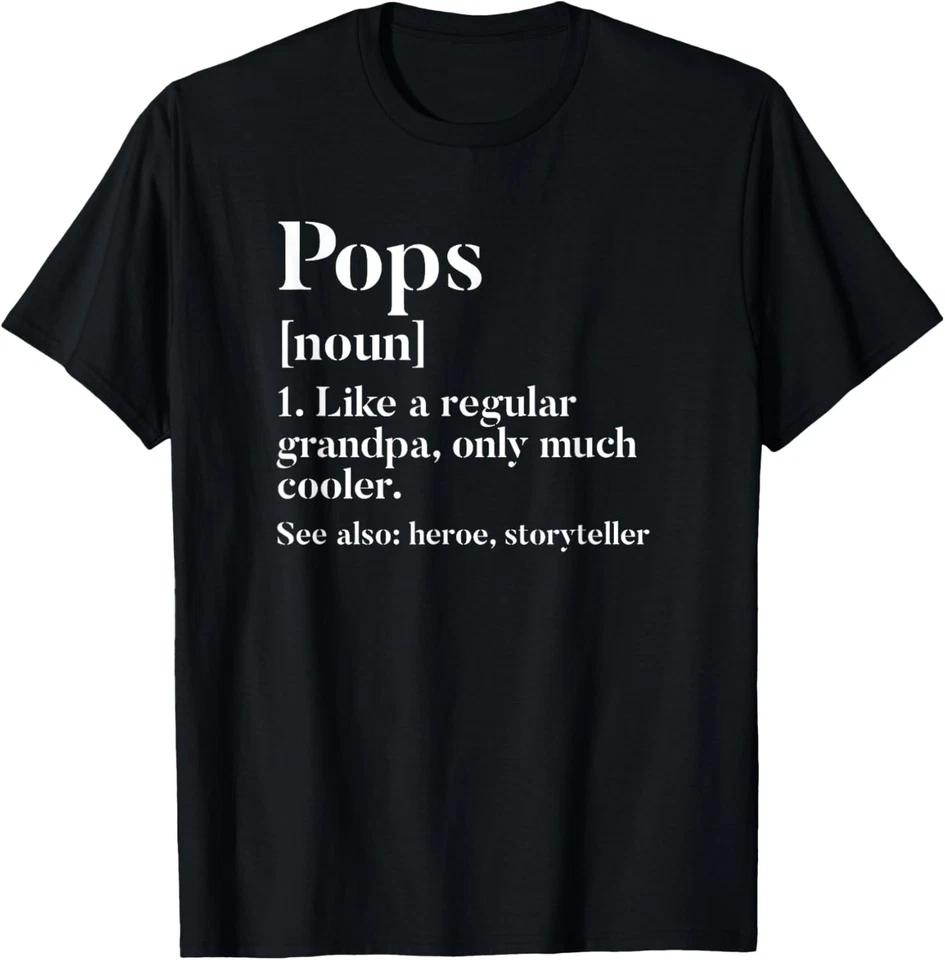 Pops Definition Funny Grandpa Grandfather Novelty T-Shirt XL