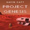 Project Genesis by Gavin Catt Paperback Book 9781800747630