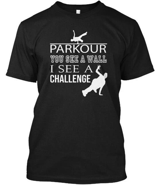 I See A Challenge Parkour Best Funny Gif T-Shirt Made in the USA Size S to 5XL L