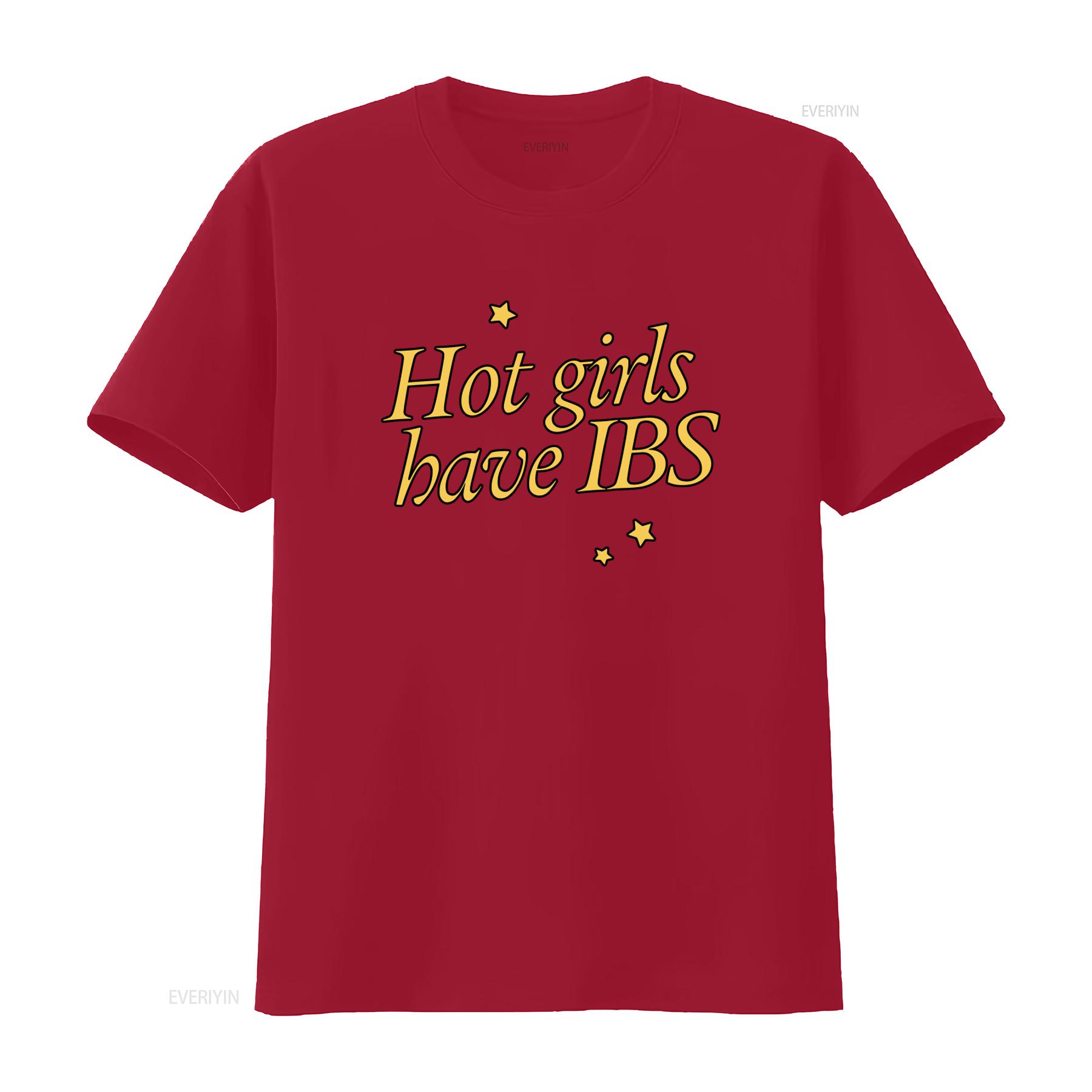 

Stylish Hot Girls Have IBS T Shirt for Fashion Forward Women vintage Washed Breathable Slightly homme Unisex Stretched Soft S