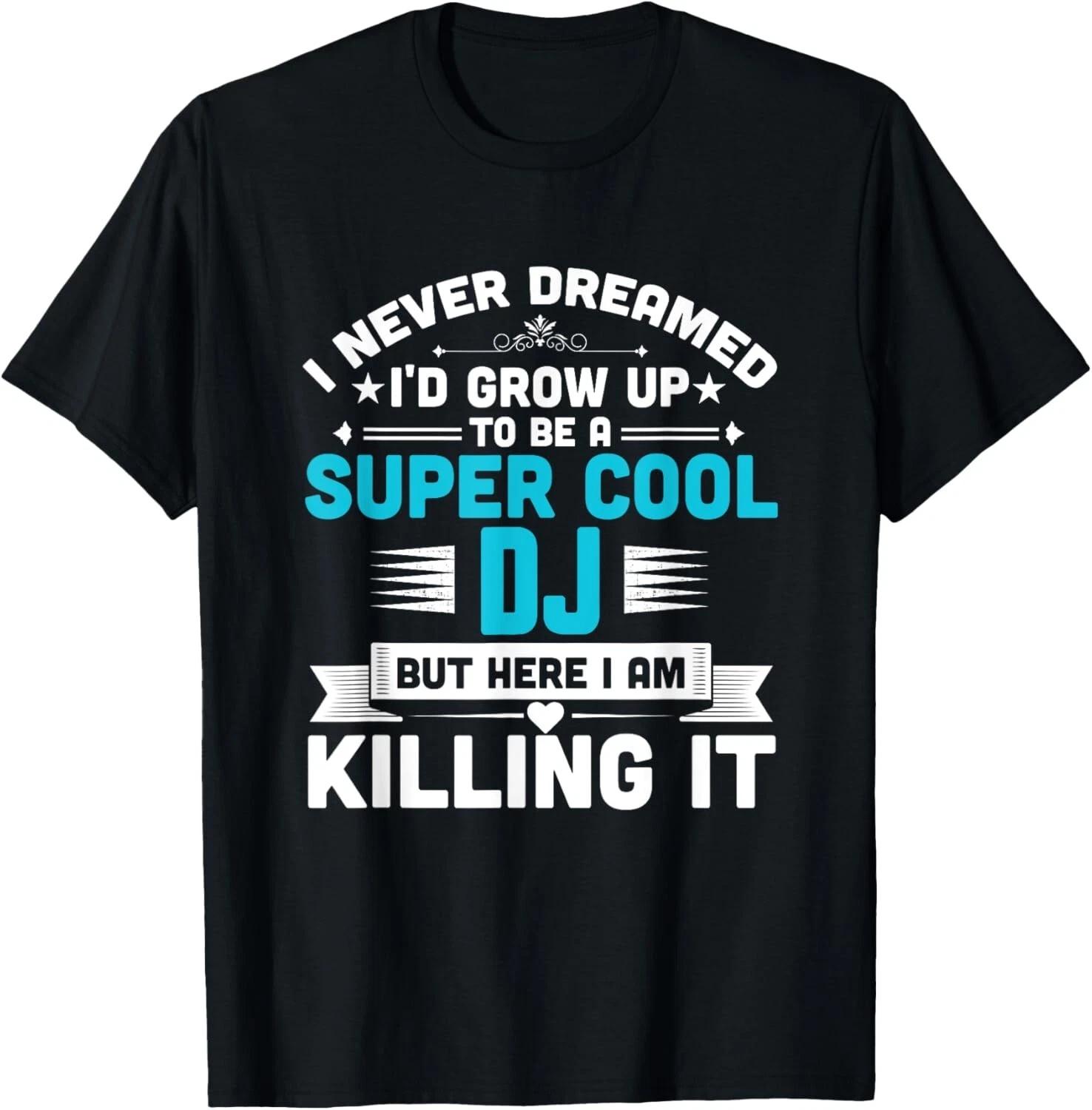 

Super Cool DJ T- Shirt Funny Dance Music Rave Party Tee XL