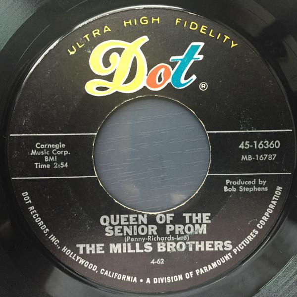 

7inch Record MILLS BROTHERS Queen Of The Senior Prom I Found 4516360 Dot Records 1962 US SoulFunk Used