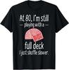 Funny 80th Birthday Gift 80 Year Old Cards T-Shirt