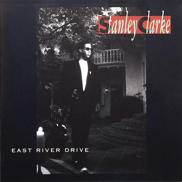 

CD STANLEY CLARKE - East River Drive EK47489 Epic 1993 US Jazz Used