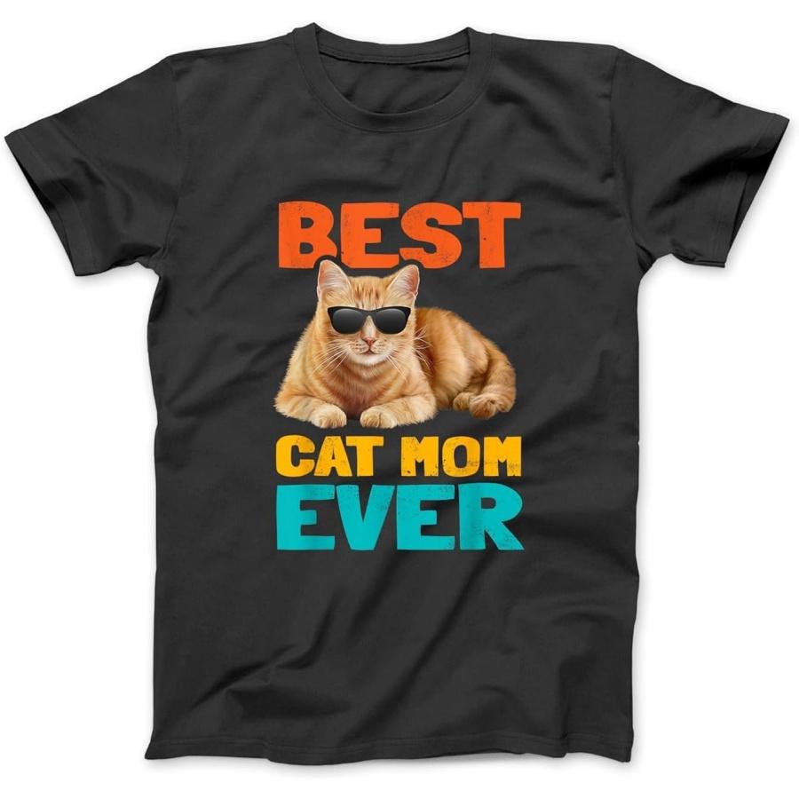 Best Cat Mom Ever Funny Cat Owner Tabby Birthday Cat Lady T-Shirt Sweatshirt Hoodie for Men Women Kids Made in Canada Black XXXXXL разноцветный