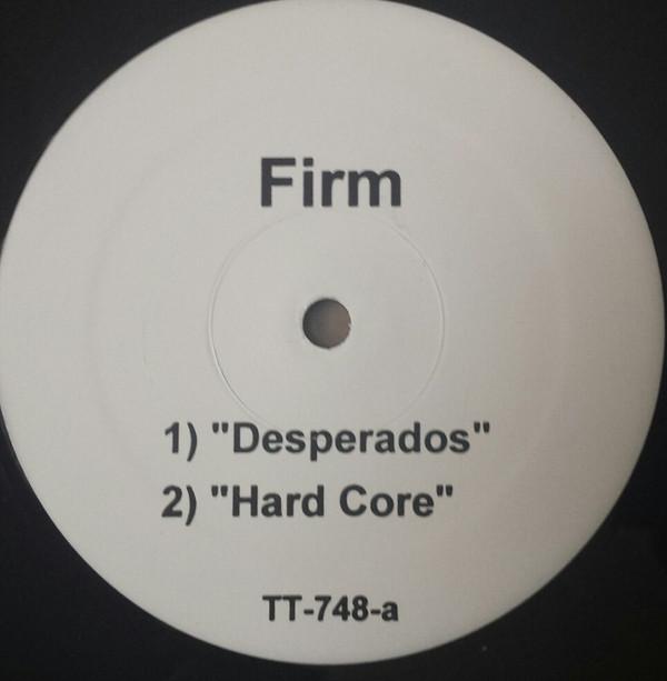 

12-дюймовая пластинка FIRM Desperados Hard Core Executive TT748 БЕЗ МАРКИРОВКИ Неизвестный Rap HipHopRB Б/у