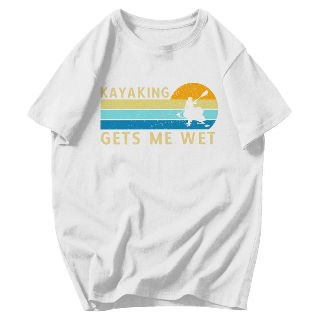 Men T Shirt Kayaking Gets Me Wet Retro Gifts Y2K Graphic Customized Unisex Clothes T Shirts