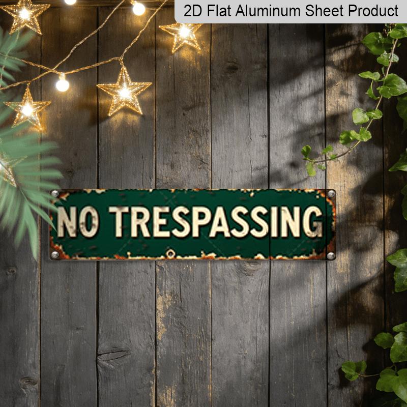 2D Flat, 1pc, "No Trespassing" Metal Sign, Aluminum Decorative Sign, Novelty Street Sign, Home Decor, Room Decor, Wall Decor, Restaurant Decor, Bar