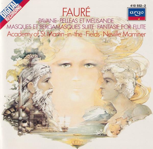 CD GABRIEL FAURÉ / THE ACADEMY OF ST.  - Pavane, Pelleas Et Melisande, Masqu 4105522 Argo 1983 UK Classical Used