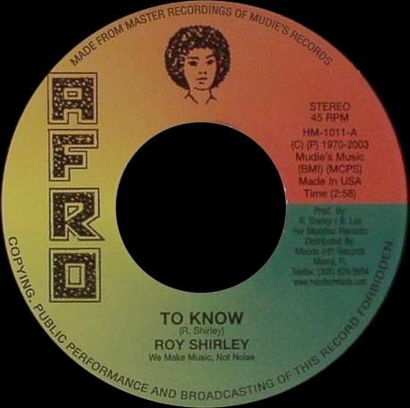 

7inch Record ROY SHIRLEY - To Know HM1011 Afro 2003 US Reggae, Ska & Dub Used