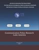 The Communication Policy Research Latin America, Vol. 15 : 7 Book