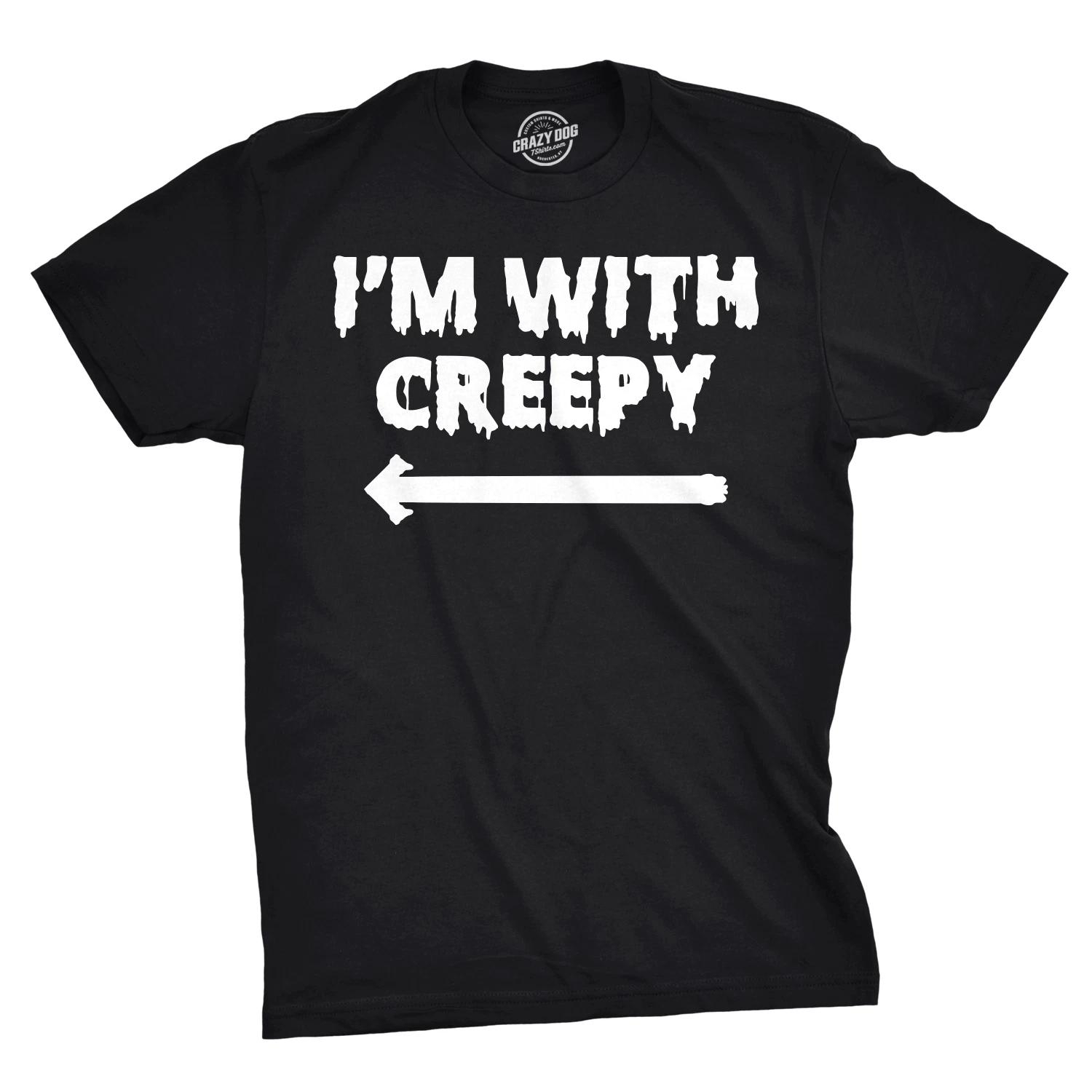 Mens I m With Creepy T Shirt Funny Costume Ideas Halloween T Shirt for Dad XXXXL