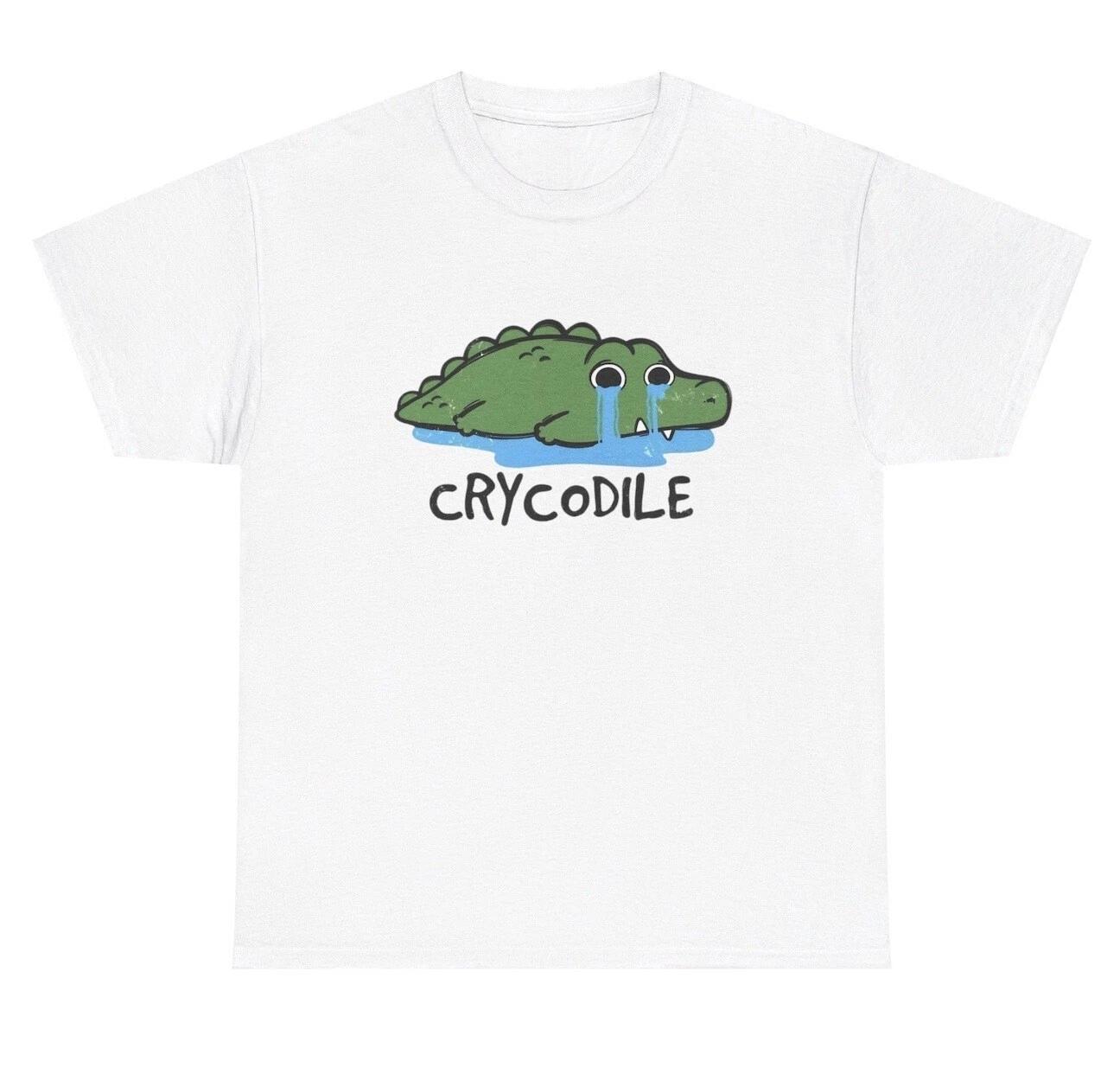 

Crycodile T Shirt Funny Sayings Sarcastic Crying Crocodile Silly Gen Z Humor Tee 4XL