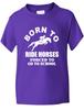 Geboren um Pferde zu reiten Ponyreiten Geburtstagsgeschenk Lustiges Kinder T-Shirt Alter 1-13