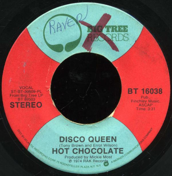 

7inch Record HOT CHOCOLATE - Disco Queen / Makin Music BT16038 Big Tree Record US Soul/Funk Used