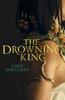 Kniha The Drowning King