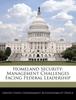 Buch Homeland Security : Management Challenges Facing Federal Leadership