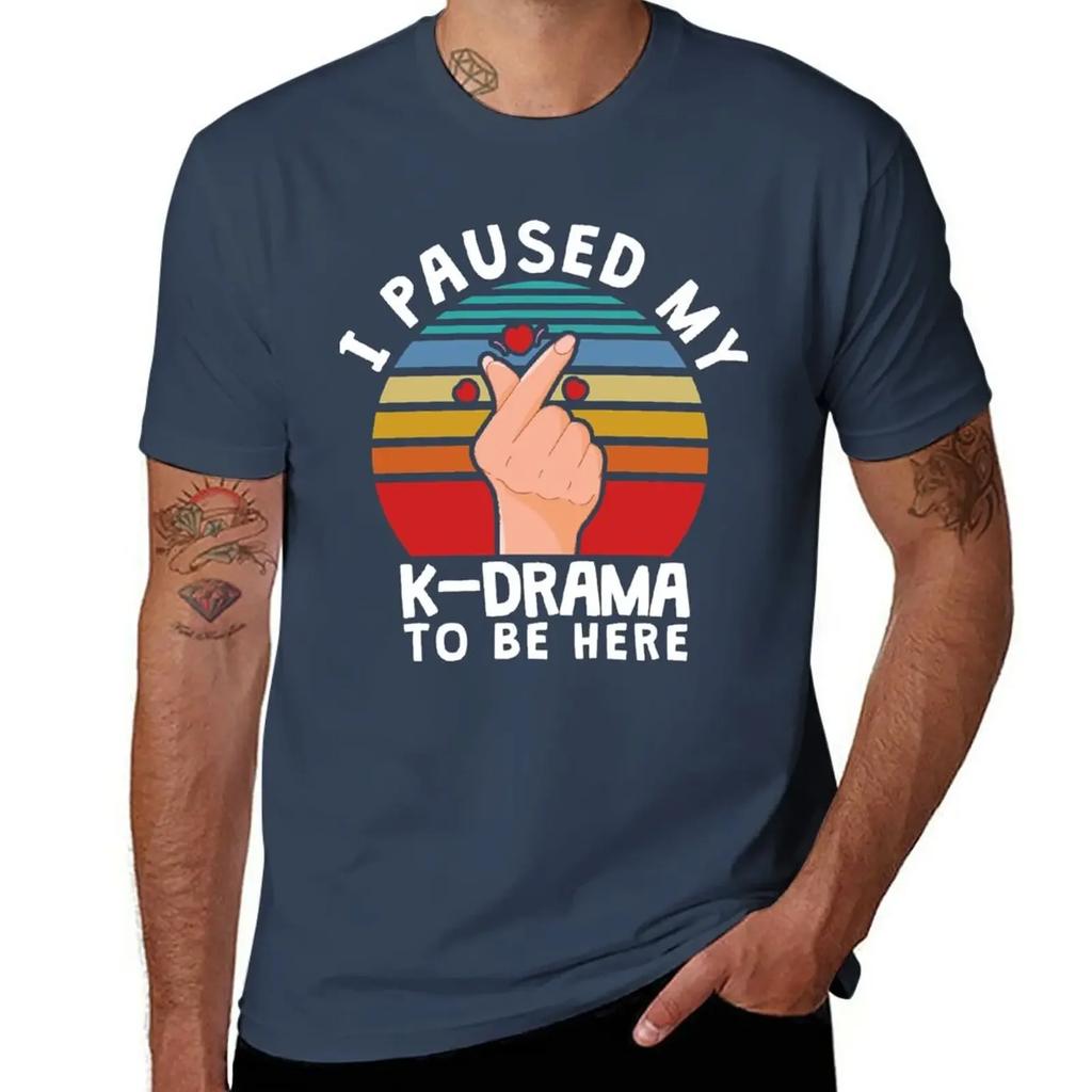 I paused my K-Drama to be here, KDrama T-Shirt korean fashion boys whites Men's t-shirts