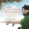 An East End Christmas by Elizabeth Waite Paperback Book 9780751562170