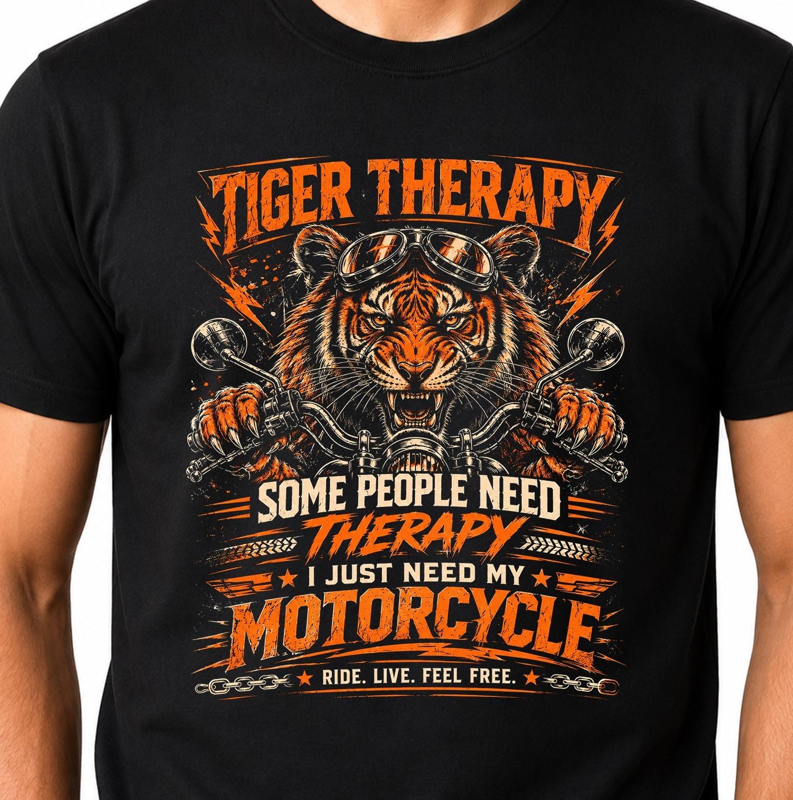 Tiger Therapy Biker T-Shirt Motorcycle Funny Rider Ride Live Free Graphic Tee. XL