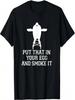 Unisex Put That In Your Egg And Smoke It T-Shirt