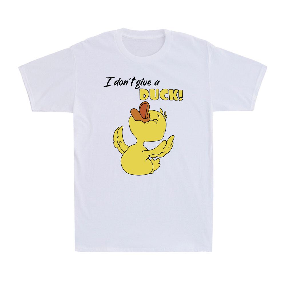 I Don t Give A Duck Funny Cute Duck Rude Joke Novelty Gift Men s T-Shirt T-shirt XXL