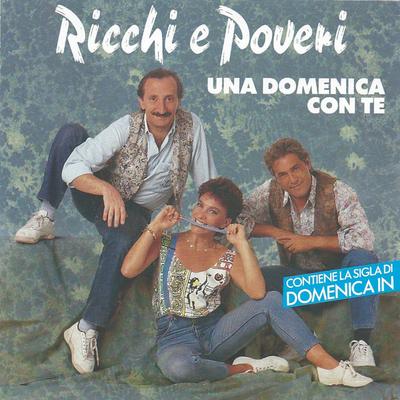 CD RICCHI E POVERI - Una Domenica Con Te  0907955582 EMI 1990 Italy Pop Used