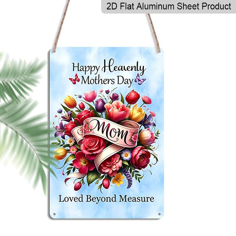 

2D Flat, 1pc Memorial Floral Metal Wall Art Sign Happy Heavenly Mothers Day - 8*12 Inch Aluminium Rustic Home Decor, Sympathy Wall Art, Loving 20*30cm