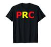 PRC - China - People's Republic of China - People's Republic of China T-shirt