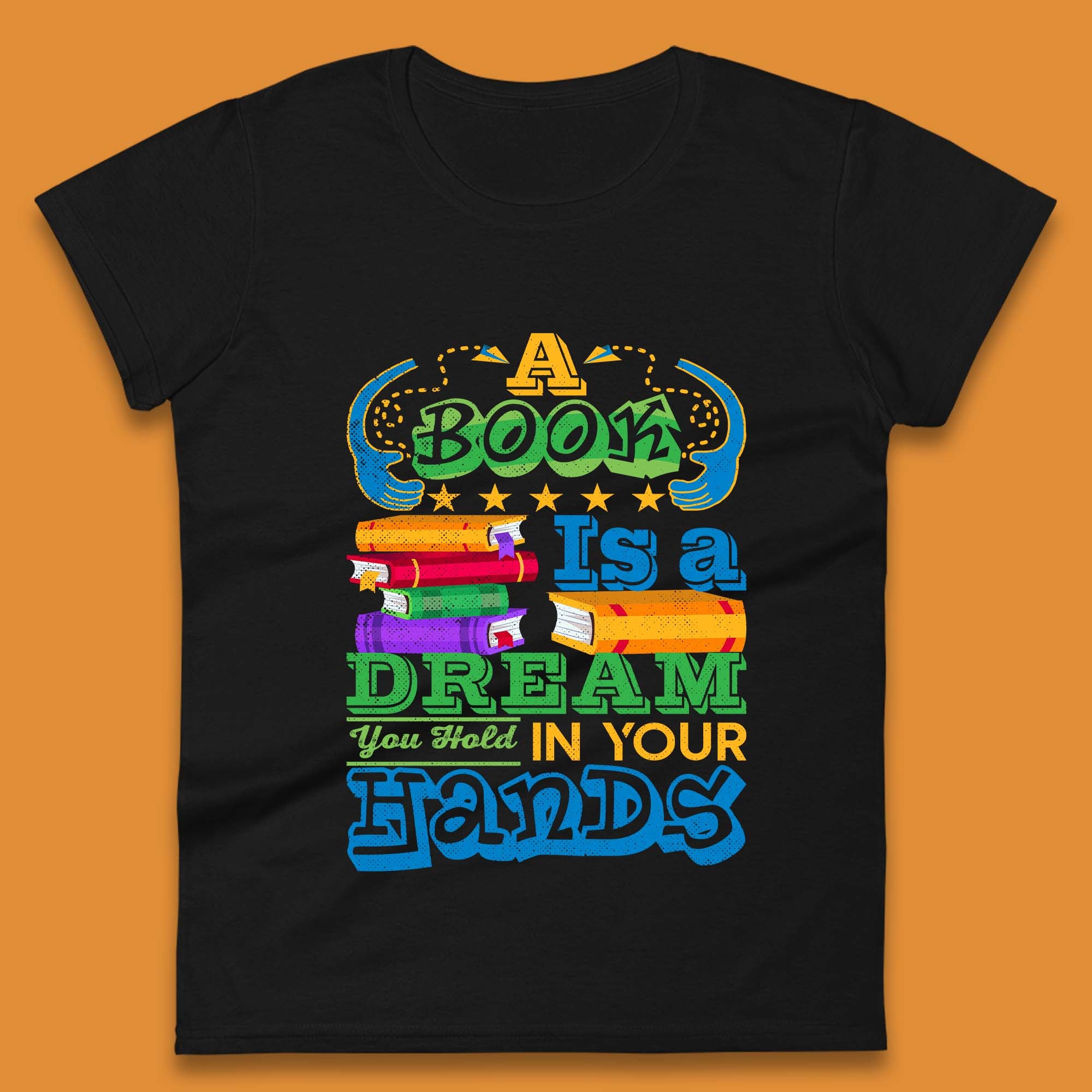 A Book Is A Dream Womens T-Shirt Mens Tops Tees Unisex S