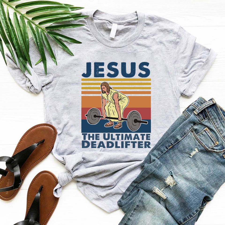 Jesus The Ultimate Deadlifter T Shirts Religious Faith Gym Tshirt Funny Gym T-Shirt Gift for Gym Buddy Short Sleeve Vintage Tees