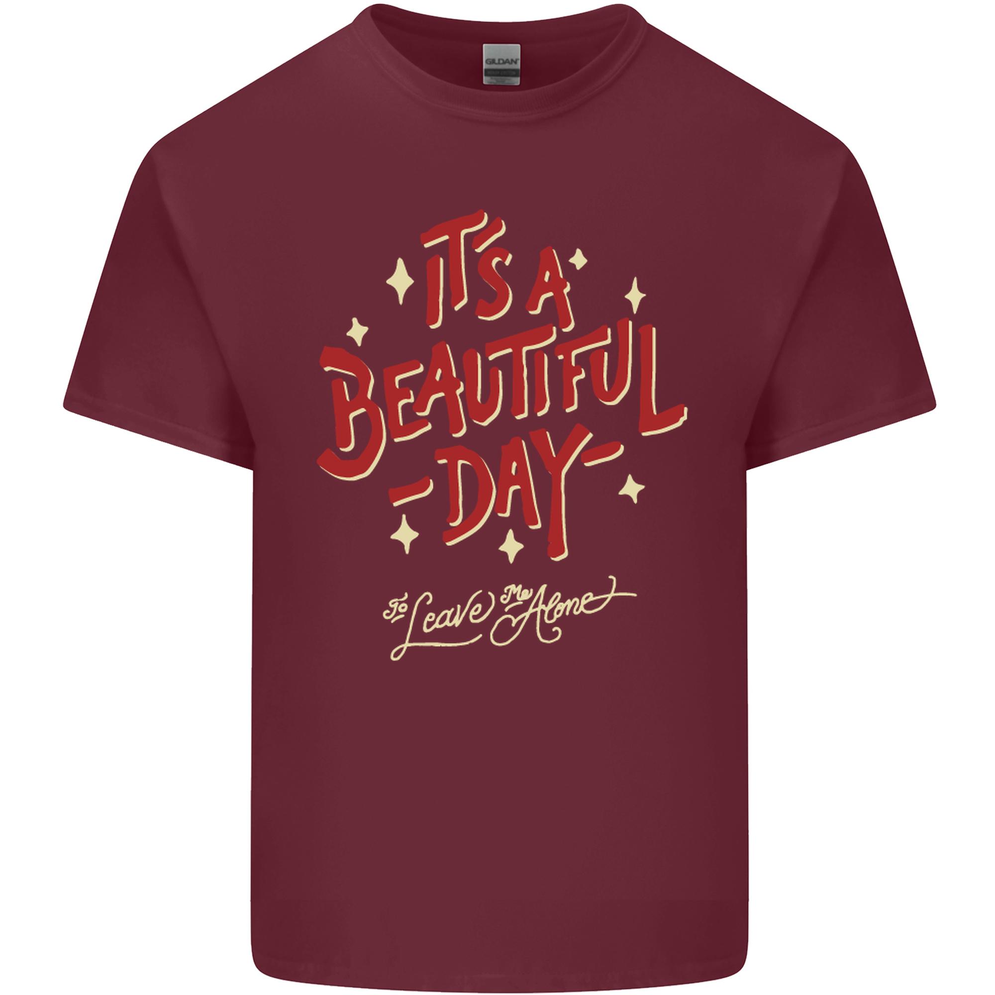 Its a Beautiful Day to Leave Me Alone Unisexs Light Cotton TShirt S