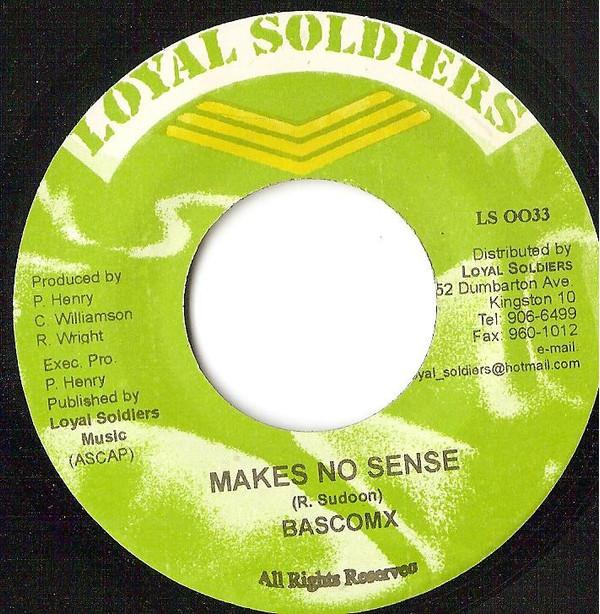 

7-дюймовая пластинка BASCOM X / DONNA V - Makes No Sense / My Heart Grives LS0033 Loyal Soldiers Ямайский регги, ска и даб Б/У